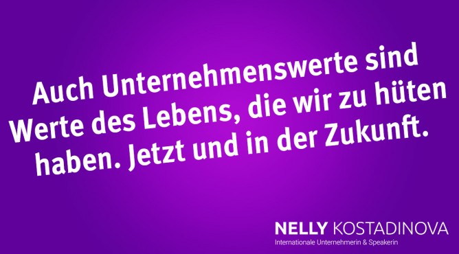 Auch Unternehmenswerte sind Werte des Lebens, die wir zu hüten haben. Jetzt und in der Zukunft. Titelbild zu »Was hat mich zum Erfolg gebracht? – Teil 44: Die Unternehmenswerte«