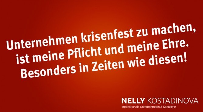 Unternehmen krisenfest zu machen, ist meine Pflicht und meine Ehre. Besonders in Zeiten wie diesen! Titelbild zu »Was hat mich zum Erfolg gebracht? – Teil 48: Mein 5-Punkte Plan für ein starkes Unternehmen«
